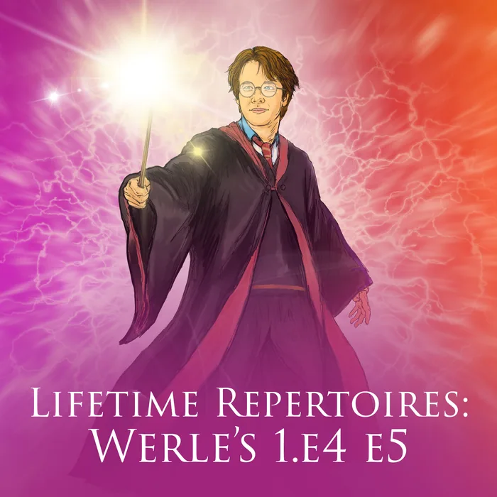 Cursuscover Lifetime Repertoires Werle’s 1.e4 e5